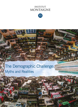 The Demographic Challenge: Myths and Realities