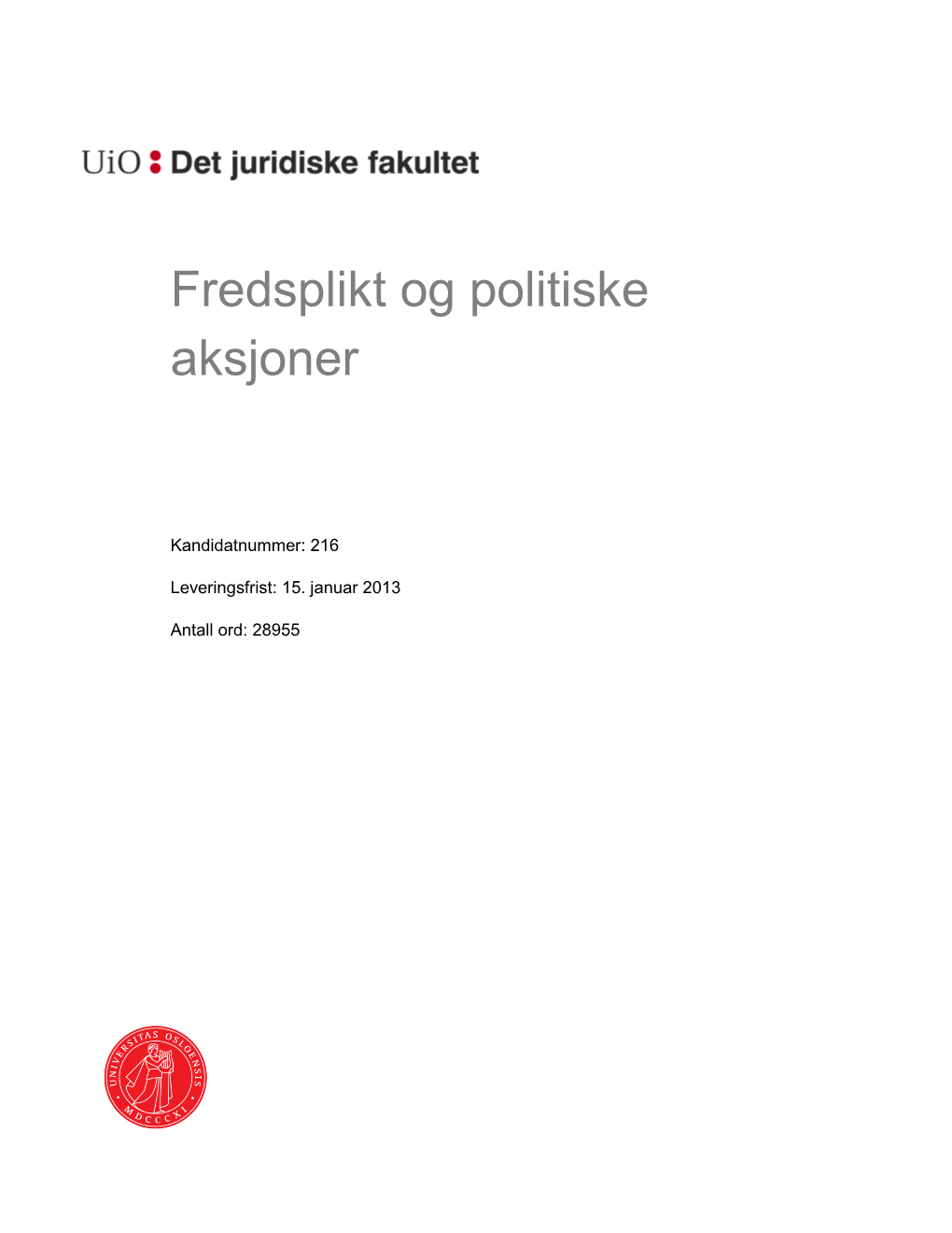 Fredsplikt Og Politiske Aksjoner