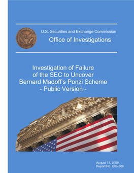 Investigation of Failure of the SEC to Uncover Bernard Madoff’S Ponzi Scheme