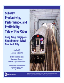 Subway Productivity, Performance, and Profitability: Tale of Five Cities