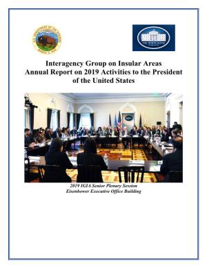 Interagency Group on Insular Areas Annual Report on 2019 Activities to the President of the United States