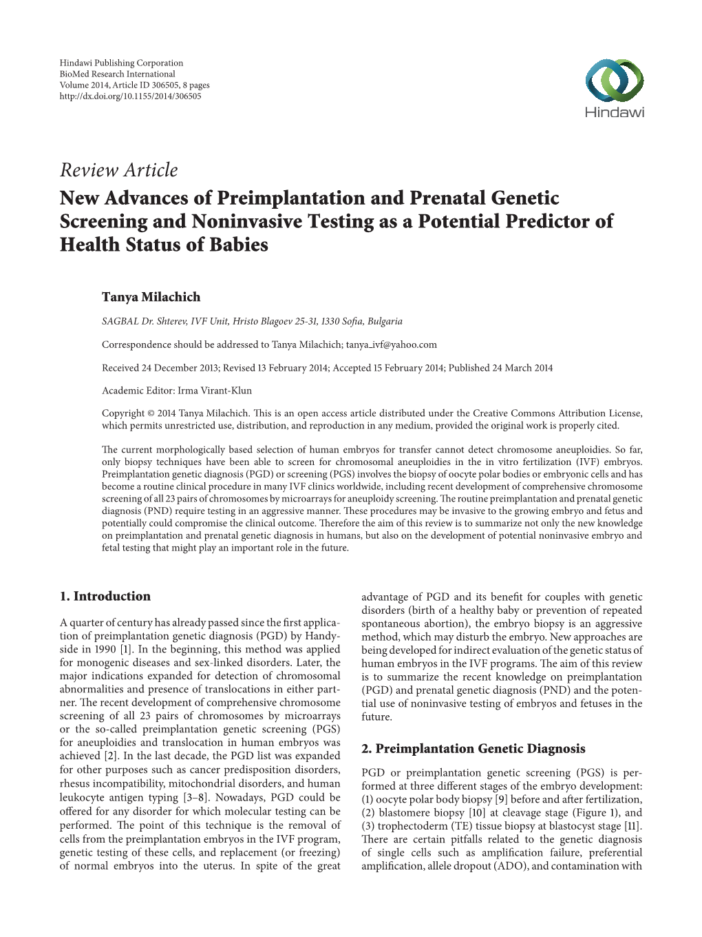 New Advances of Preimplantation and Prenatal Genetic Screening and Noninvasive Testing As a Potential Predictor of Health Status of Babies