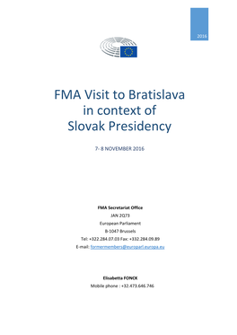 FMA Visit to Bratislava in Context of Slovak Presidency