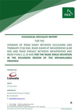 Ecological Specialist Report for the Upgrade of Road D4407 Between Hluvukani and Timbavati (7.82 Km), Road D4409 at Welverdiend (6.88