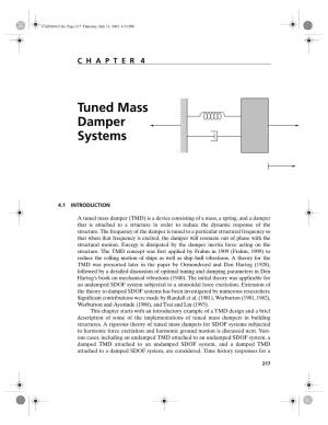 Tuned Mass Damper Systems