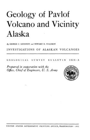 Geology of Pavlof Volcano and Vicinity Alaska