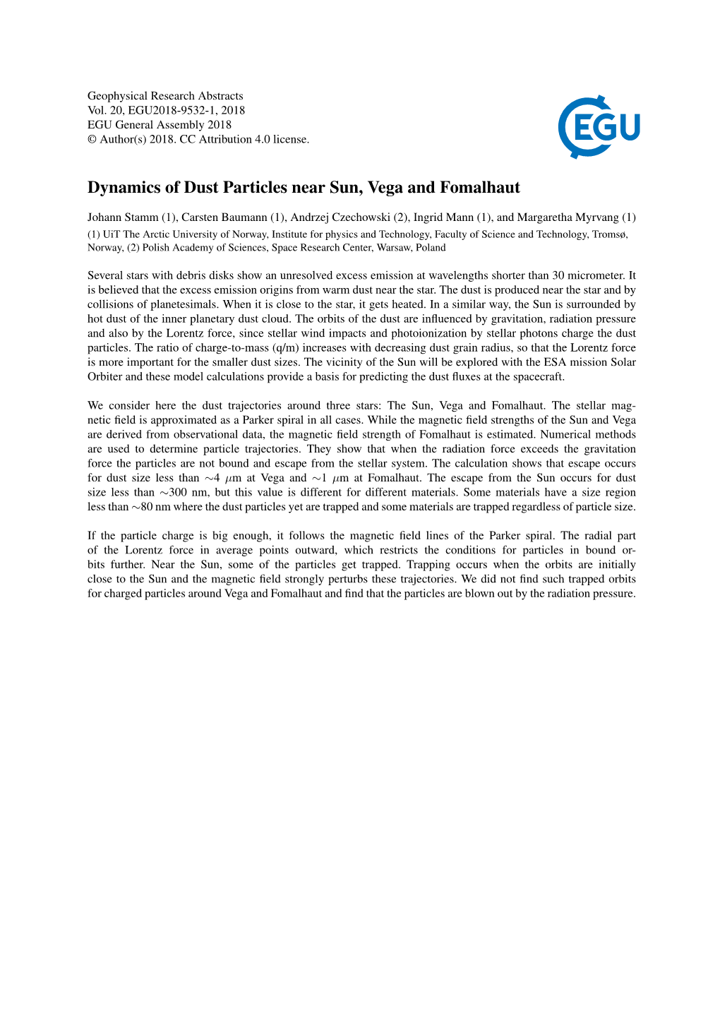 Dynamics of Dust Particles Near Sun, Vega and Fomalhaut