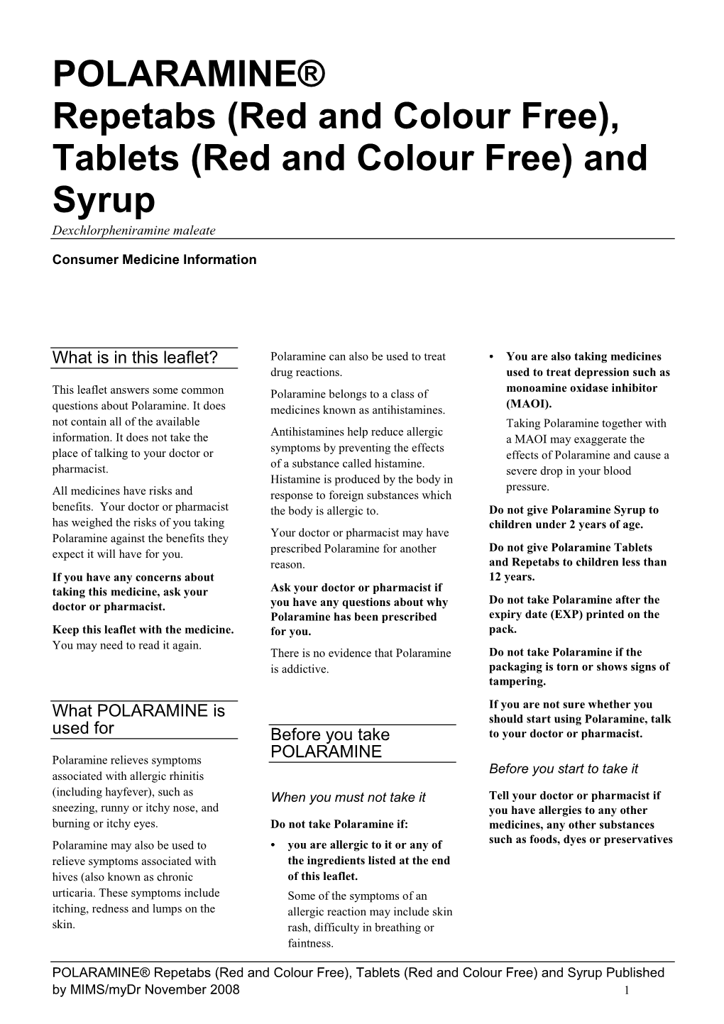 POLARAMINE® Repetabs (Red and Colour Free), Tablets (Red and Colour Free) and Syrup Dexchlorpheniramine Maleate