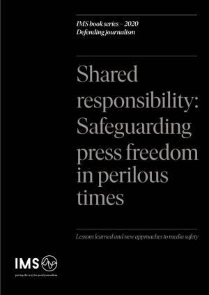 Safeguarding Press Freedom in Perilous Times