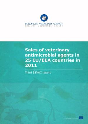 Sales of Veterinary Antimicrobial Agents in 25 EU/EEA Countries in 2011