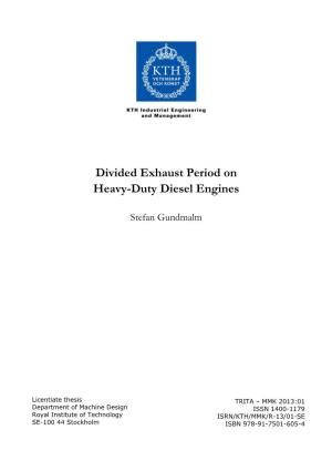 Divided Exhaust Period on Heavy-Duty Diesel Engines