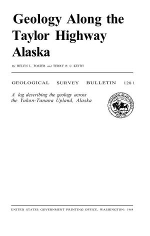 Geology Along the Taylor Highway Alaska