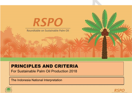 PRINCIPLES and CRITERIA for Sustainable Palm Oil Production 2018