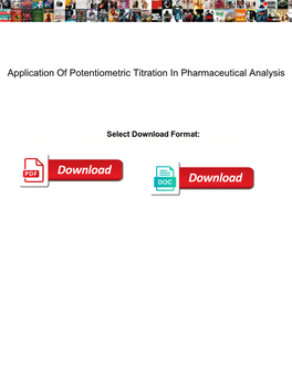 Application of Potentiometric Titration in Pharmaceutical Analysis