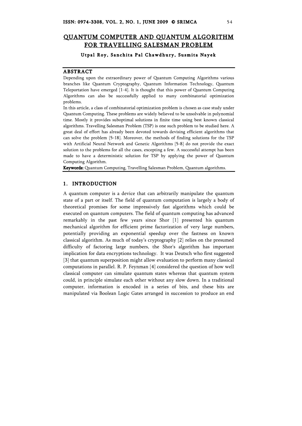 QUANTUM COMPUTER and QUANTUM ALGORITHM for TRAVELLING SALESMAN PROBLEM Utpal Roy, Sanchita Pal Chawdhury, Susmita Nayek