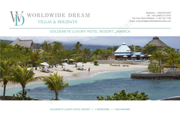Worldwide Dream Villas GOLDENEYE LUXURY HOTEL RESORT , 1 - 3 BEDROOMS , 1 - 3 BATHROOMS OVERVIEW