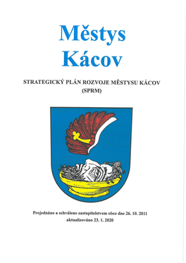 Strategický Plán Rozvoje Městysu Kácov (Sprm)