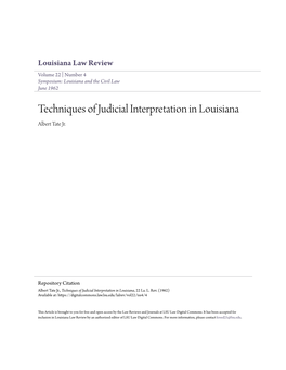 Techniques of Judicial Interpretation in Louisiana Albert Tate Jr