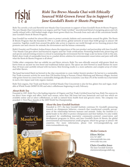 Rishi Tea Brews Masala Chai with Ethically Sourced Wild-Grown Forest Tea in Support of Jane Goodall's Roots & Shoots Progr