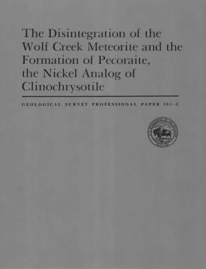The Disintegration of the Wolf Creek Meteorite and the Formation of Pecoraite, the Nickel Analog of Clinochrysotile