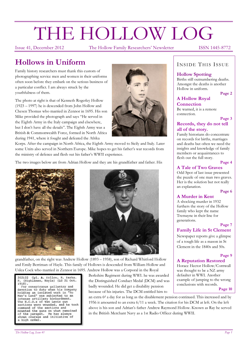 THE HOLLOW LOG Issue 41, December 2012 the Hollow Family Researchers’ Newsletter ISSN 1445-8772