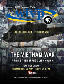 VIETNAM WAR, a New 10-Part, 18-Hour Documentary Film Series Directed by Ken Burns and Lynn Novick, Will Premiere September 17 on WTVP at 7:00PM