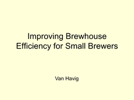 Improving Brewhouse Efficiency for Small Brewers
