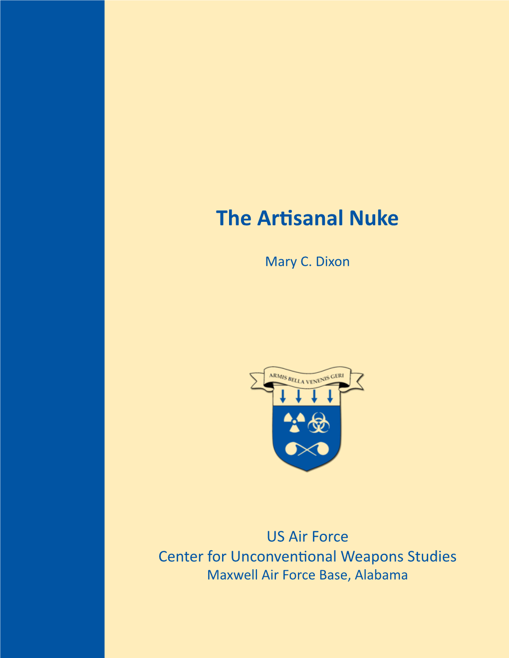 The Artisanal Nuke, 2014