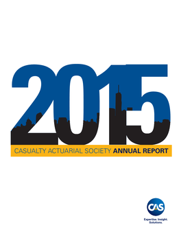CASUALTY ACTUARIAL SOCIETY ANNUAL REPORT Table of Contents