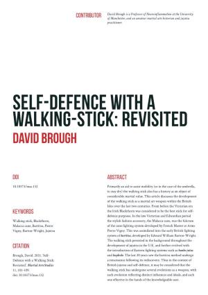 Self-Defence with a Walking-Stick: Revisited DAVID BROUGH