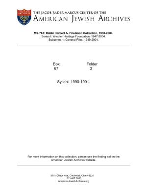 Box Folder 67 3 Syllabi. 1990-1991