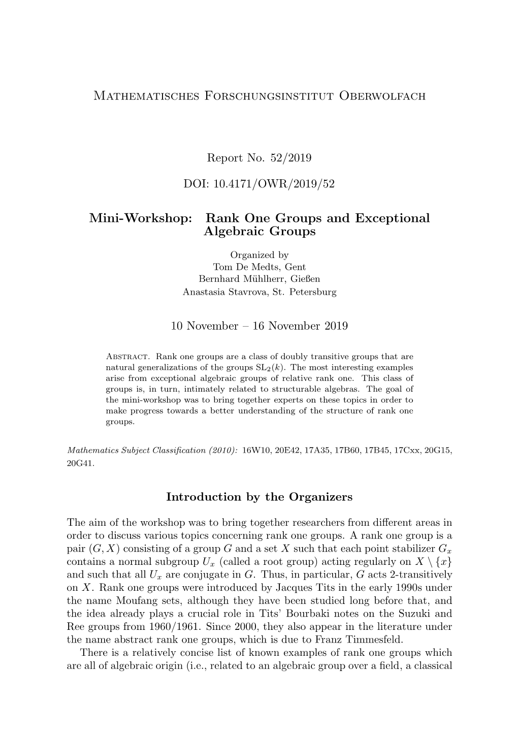 Mini-Workshop: Rank One Groups and Exceptional Algebraic Groups