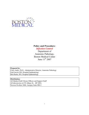 Policy and Procedure: Infection Control Department of Anatomic Pathology, Boston Medical Center June 11 2007