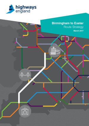 Birmingham to Exeter Route Strategy March 2017 Contents 1