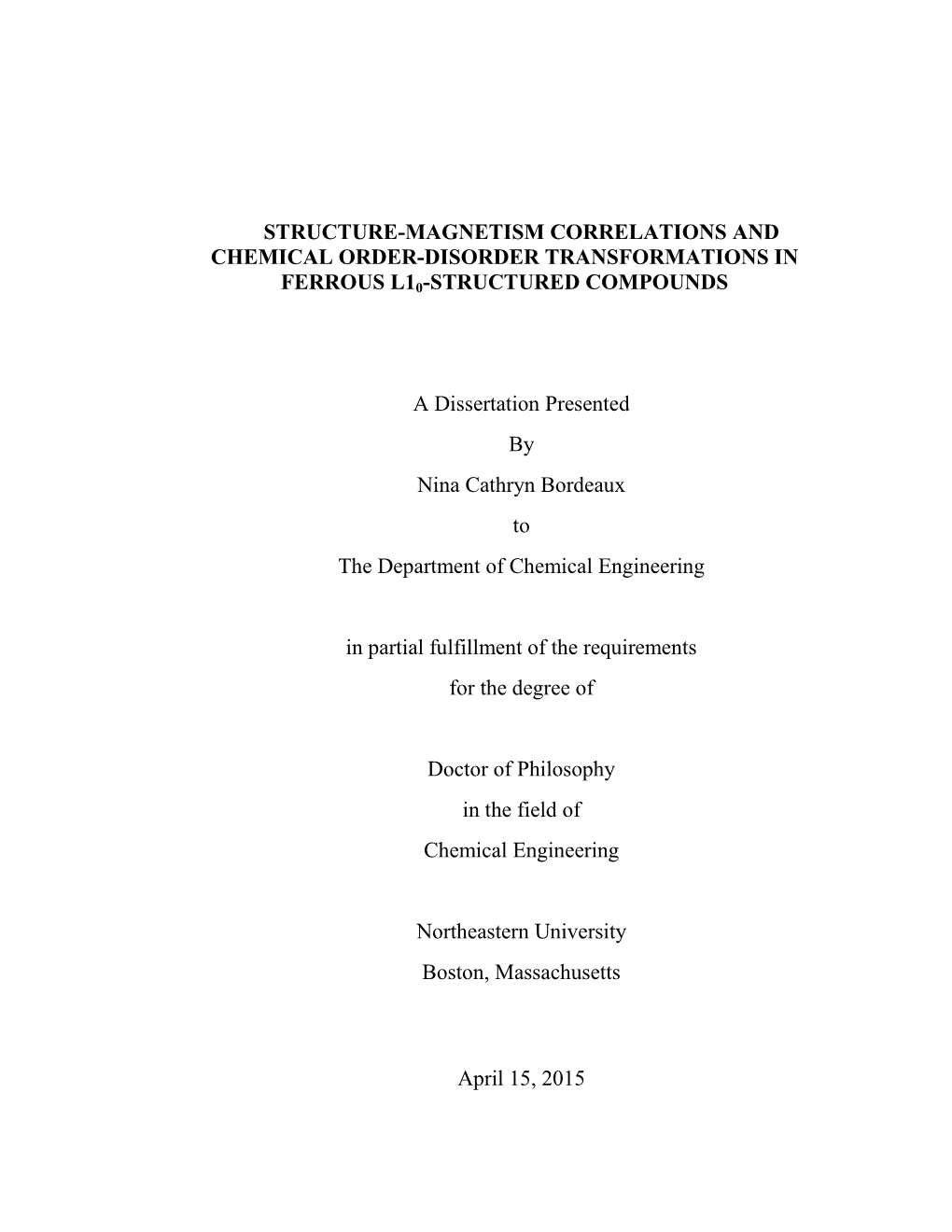 Structure-Magnetism Correlations and Chemical Order-Disorder Transformations in Ferrous L10-Structured Compounds