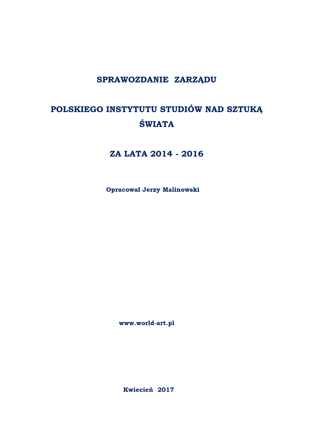 Sprawozdanie Zarządu Polskiego Instytutu
