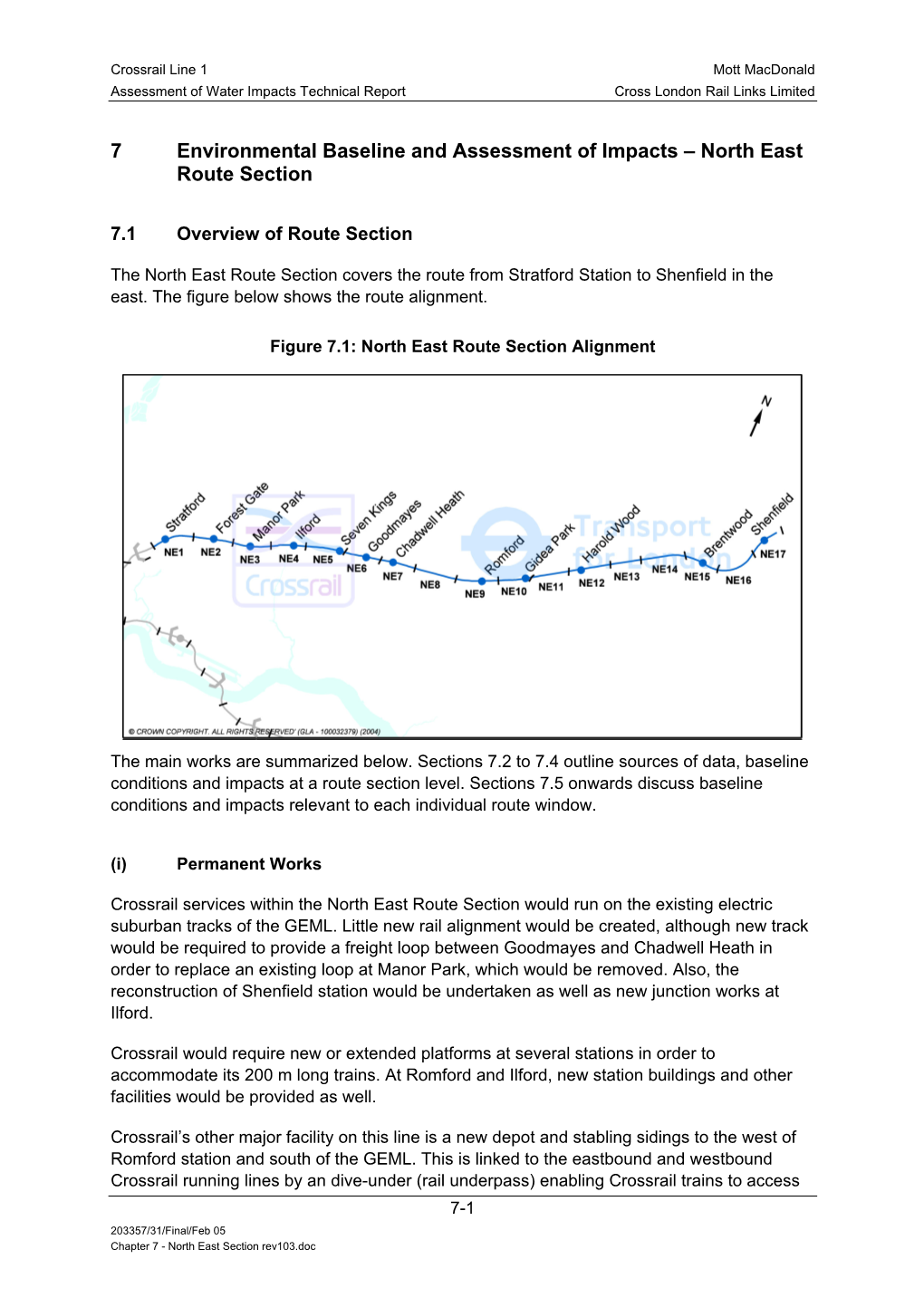 7 Environmental Baseline and Assessment of Impacts – North East Route Section