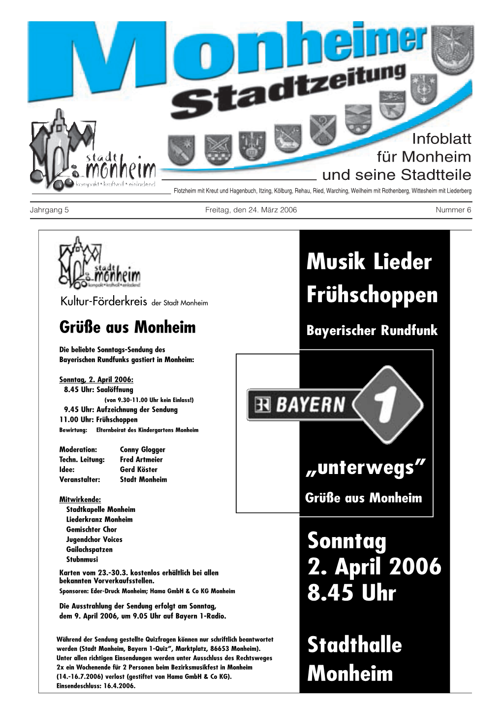 Jahrgang 5 Freitag, Den 24. März 2006 Nummer 6 2 Ausgabe 6/06