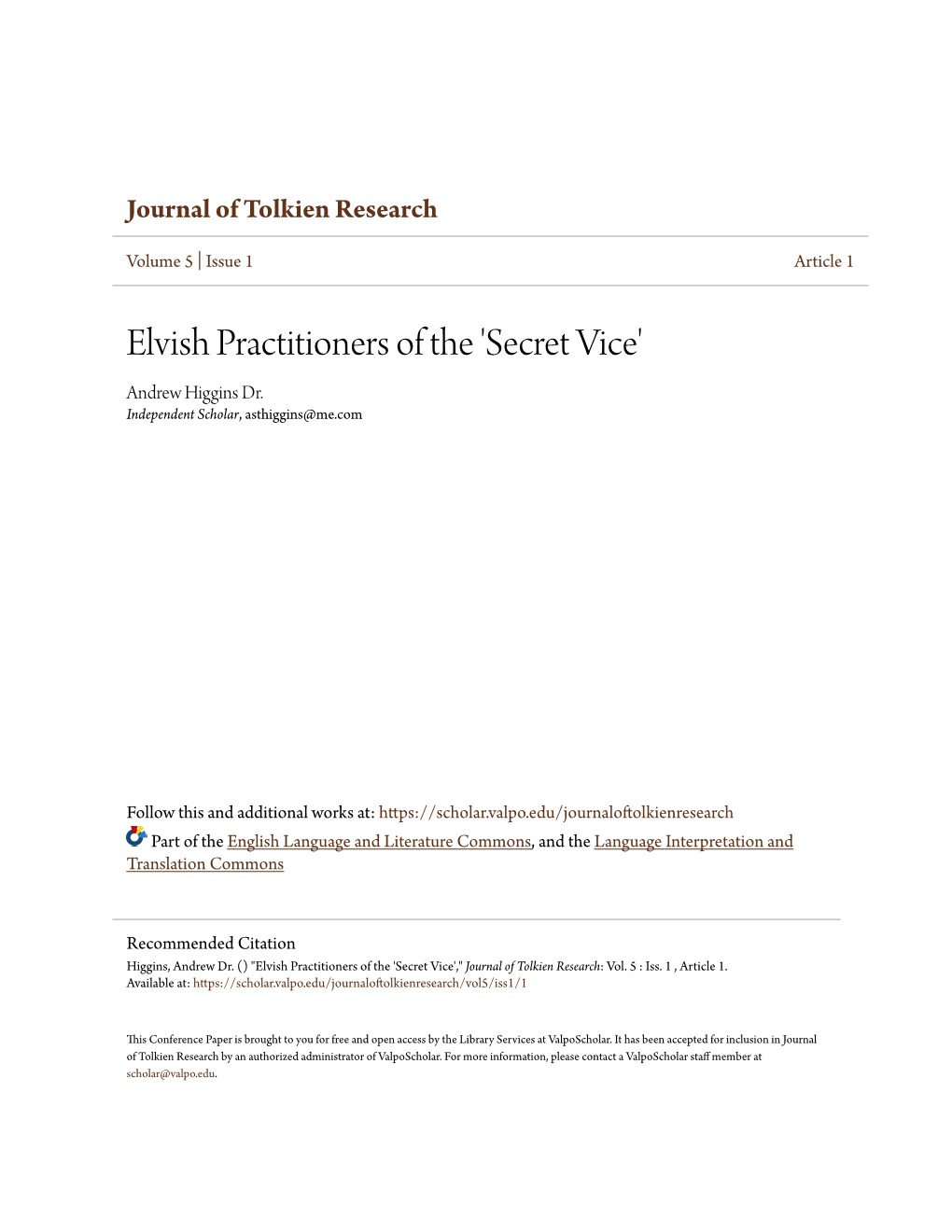 Elvish Practitioners of the 'Secret Vice' Andrew Higgins Dr