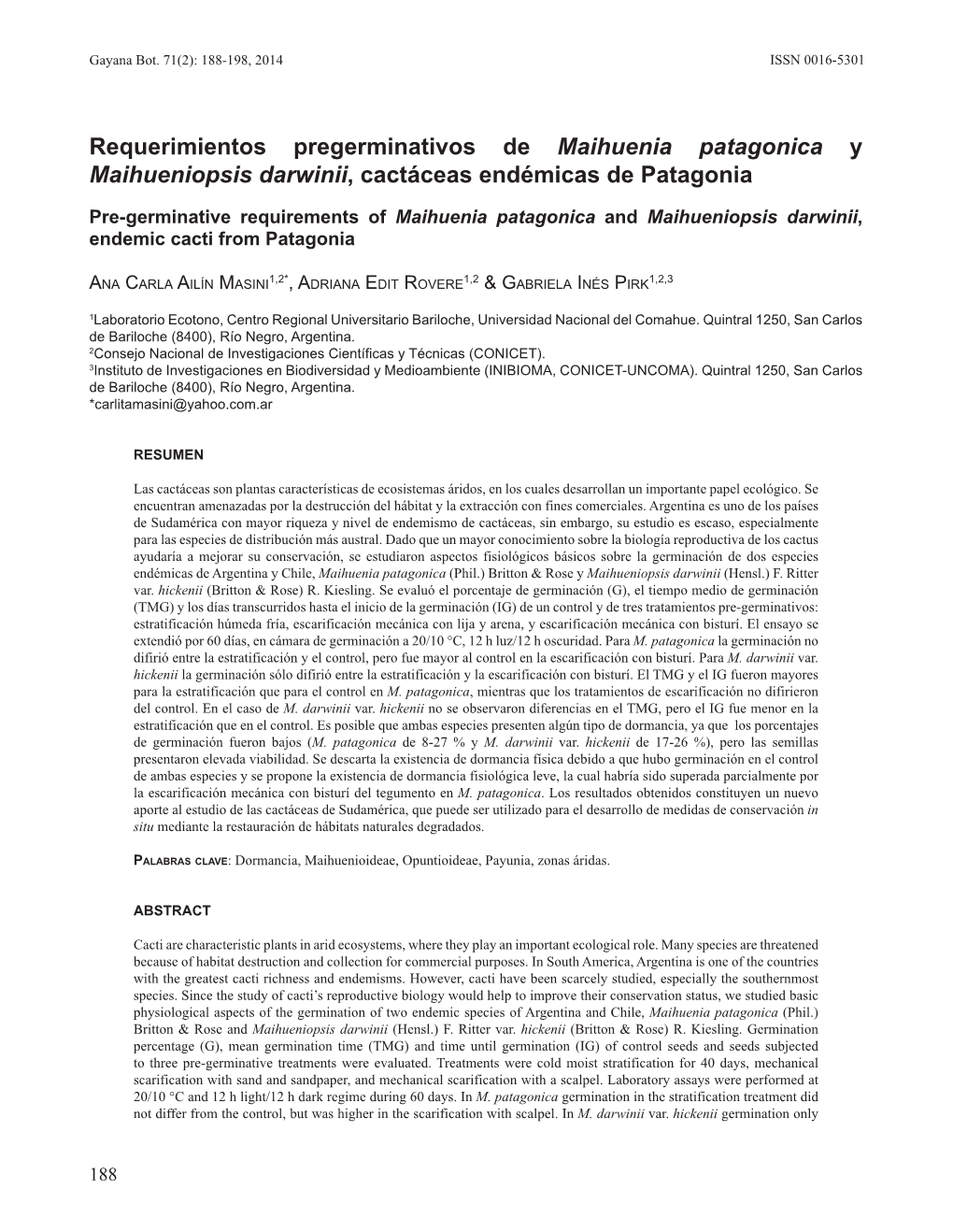 Requerimientos Pregerminativos De Maihuenia Patagonica Y Maihueniopsis Darwinii, Cactáceas Endémicas De Patagonia