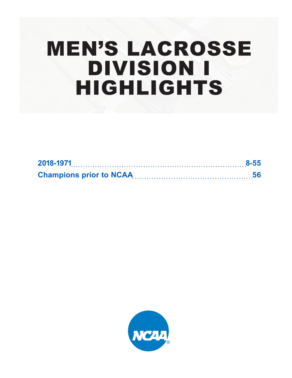 Men's Lacrosse Division I Highlights