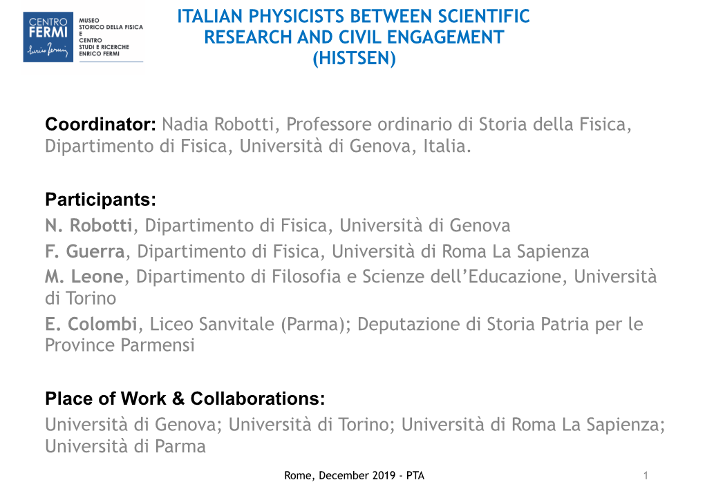 Nadia Robotti, Professore Ordinario Di Storia Della Fisica, Dipartimento Di Fisica, Università Di Genova, Italia