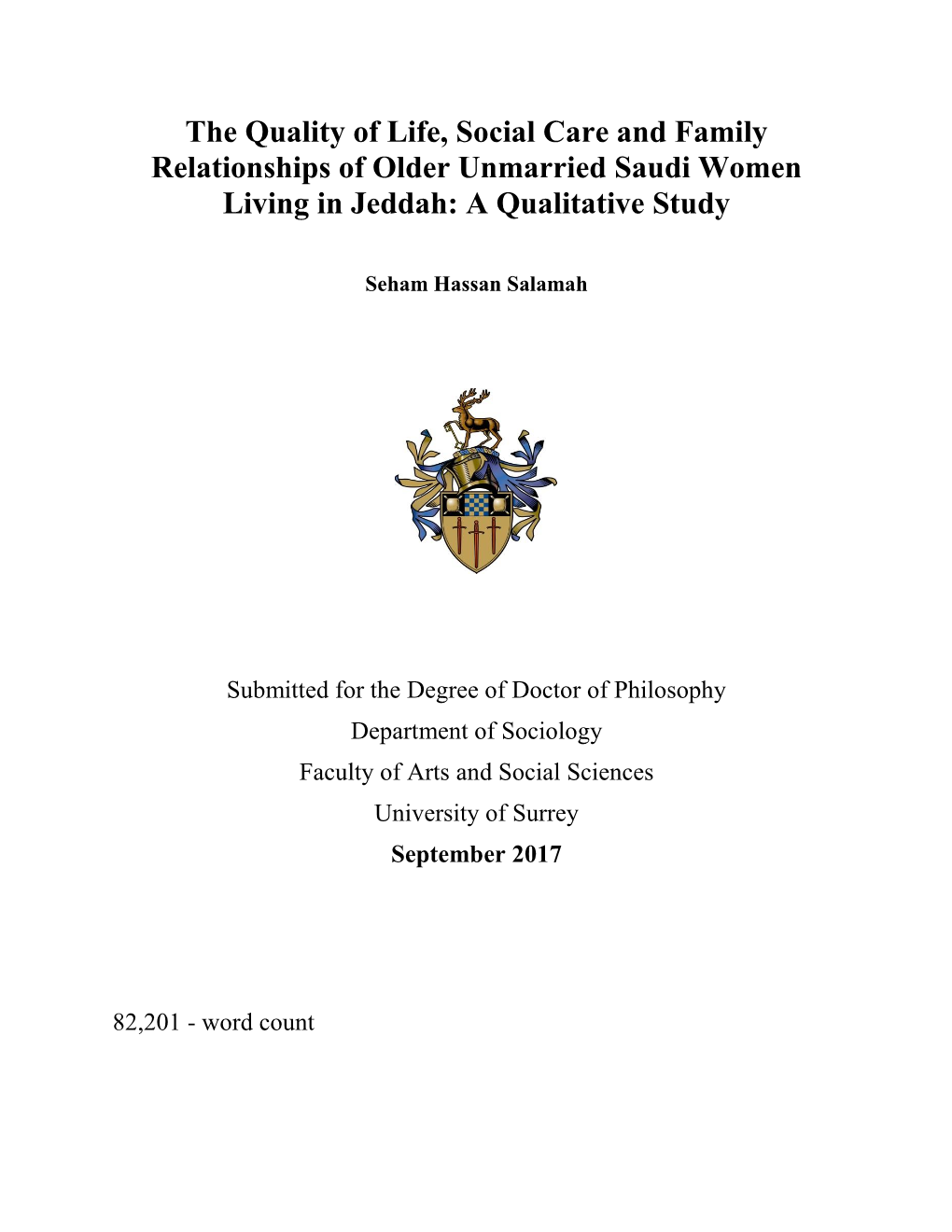 The Quality of Life, Social Care and Family Relationships of Older Unmarried Saudi Women Living in Jeddah: a Qualitative Study