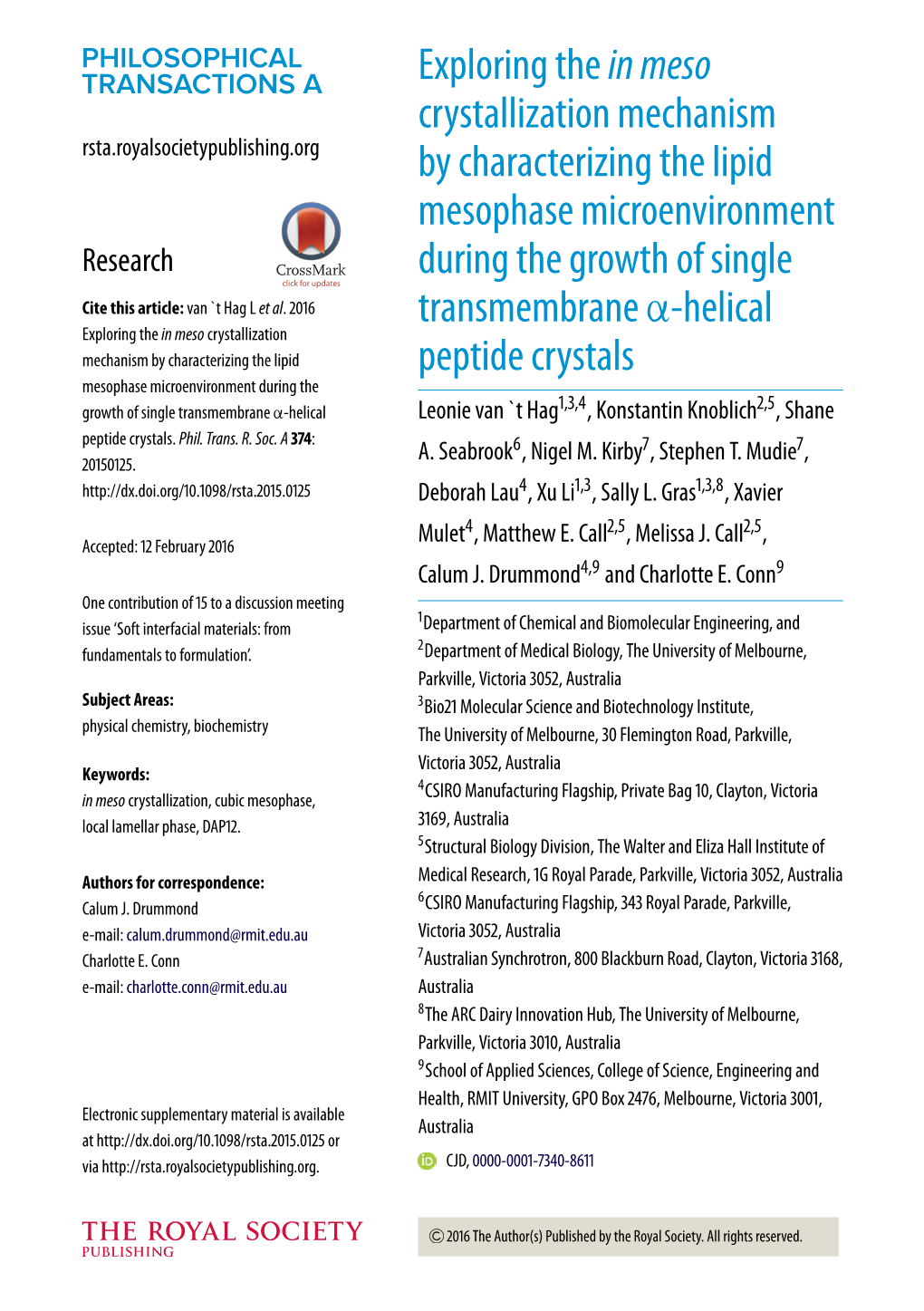 Exploring Thein Meso Crystallization Mechanism by Characterizing the Lipid Mesophase Microenvironment During the Growth of Singl