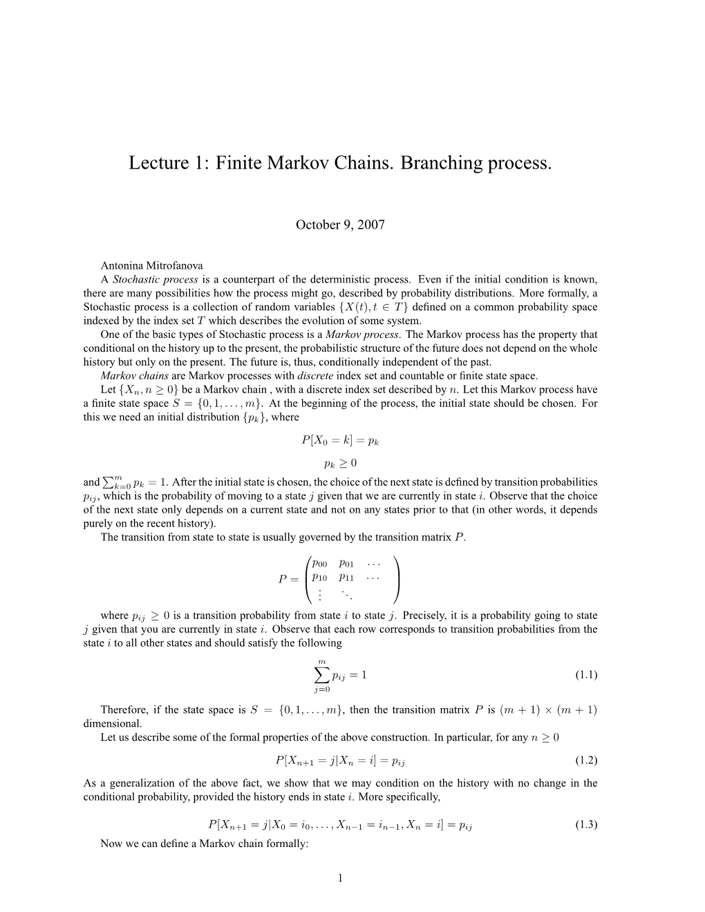 Lecture 1: Finite Markov Chains. Branching Process