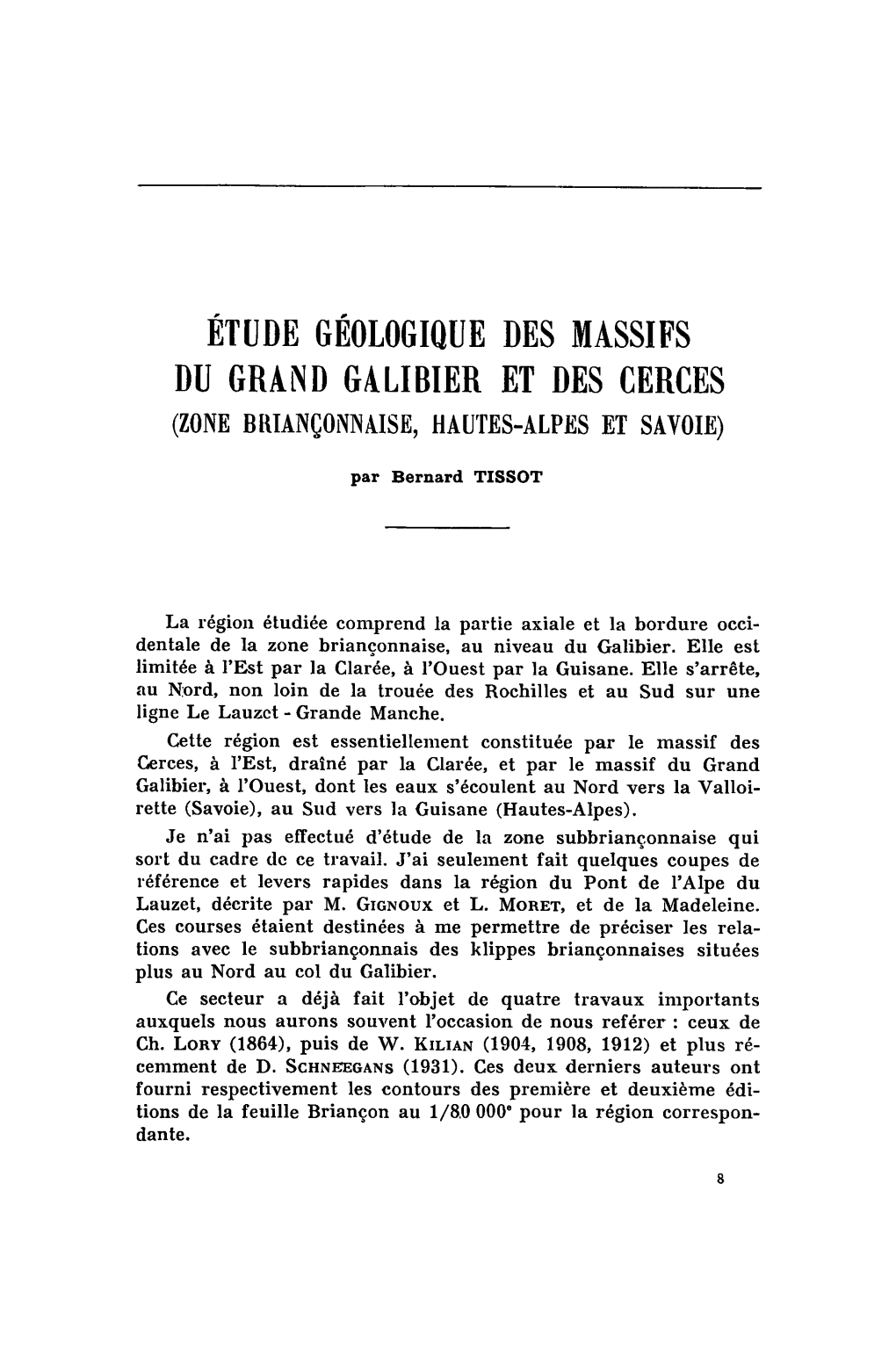 Étude Géologique Des Massifs Du Grand Galibier Et Des Cerces (Zone Bkiançonmise, Hautes-Alpes Et Savoie)