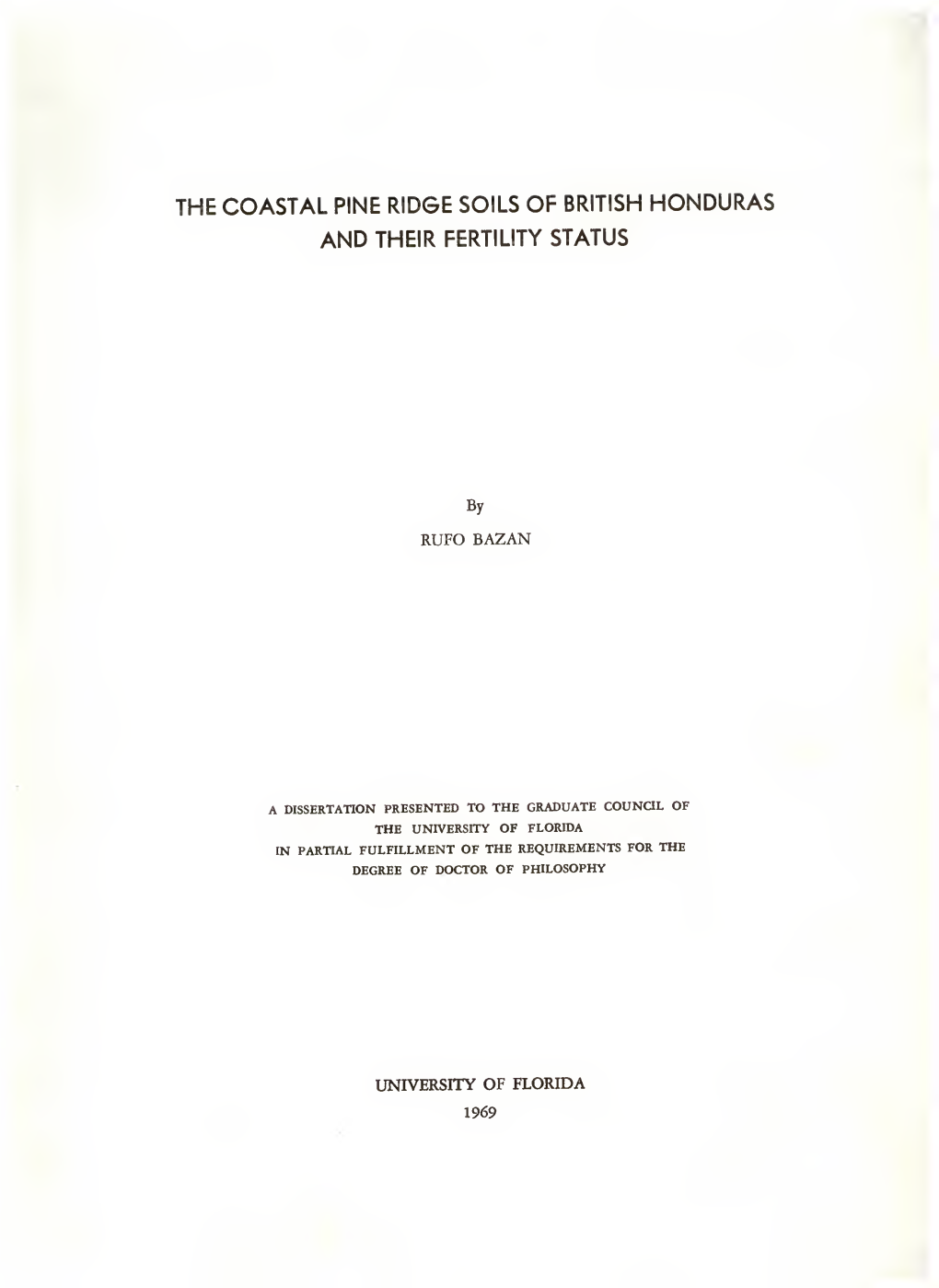 The Coastal Pine Ridge Soils of British Honduras and Their Fertility Status