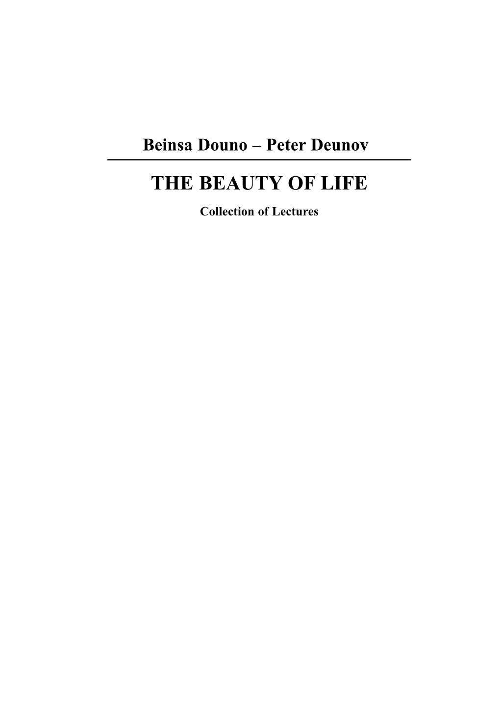 Beinsa Douno – Peter Deunov the BEAUTY of LIFE Collection of Lectures