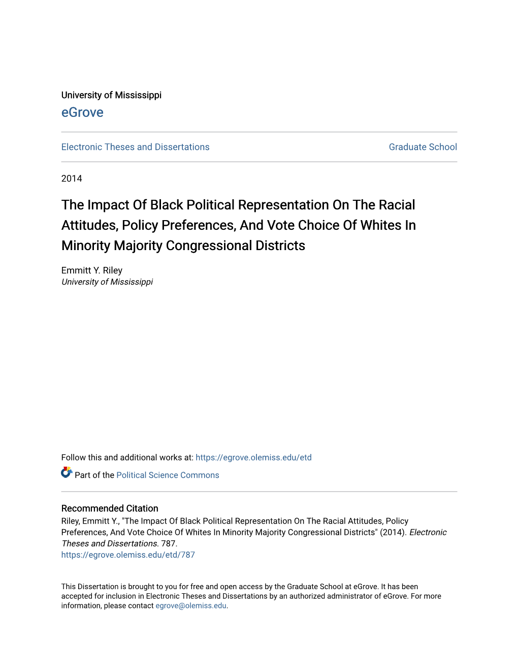 The Impact of Black Political Representation on the Racial Attitudes, Policy Preferences, and Vote Choice of Whites in Minority Majority Congressional Districts