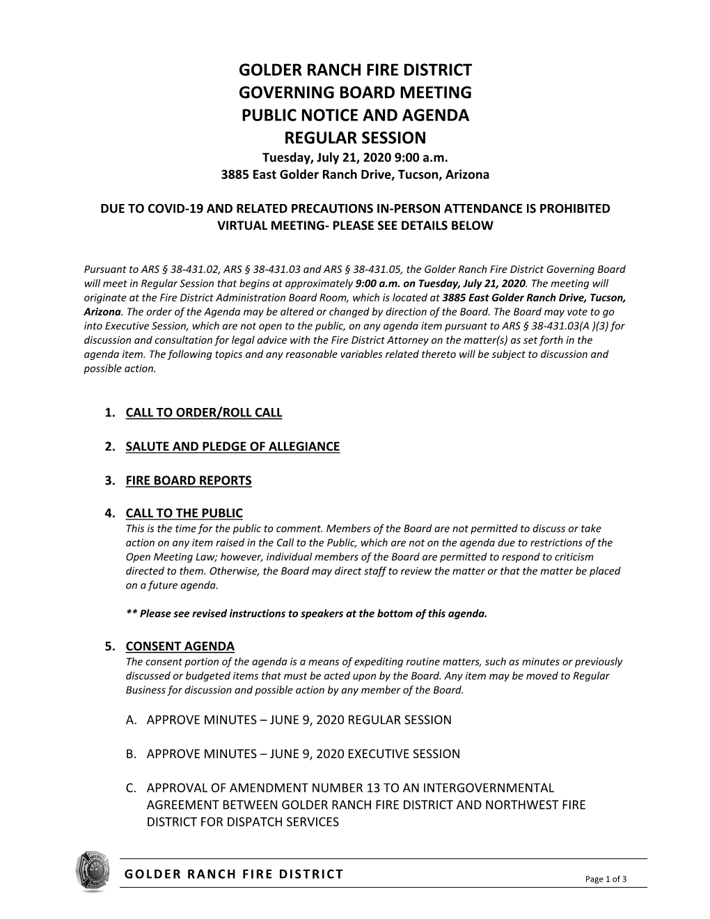 GOLDER RANCH FIRE DISTRICT GOVERNING BOARD MEETING PUBLIC NOTICE and AGENDA REGULAR SESSION Tuesday, July 21, 2020 9:00 A.M